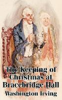 Book Cover for The Keeping of Christmas at Bracebridge Hall by Washington Irving