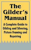 Book Cover for The Gilder's Manual by Anonymous