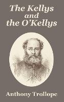 Book Cover for The Kellys and the O'Kellys by Anthony Trollope