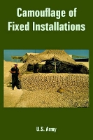 Book Cover for Camouflage of Fixed Installations by U S Army