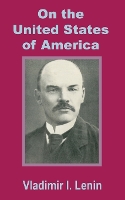 Book Cover for Lenin On the United States of America by Vladimir Il'ich Lenin