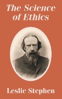 Book Cover for The Science of Ethics by Sir Leslie Stephen