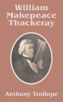 Book Cover for William Makepeace Thackeray by Anthony Trollope