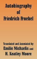 Book Cover for Autobiography of Friedrich Froebel by Friedrich Froebel