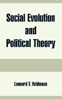 Book Cover for Social Evolution and Political Theory by Leonard Trelawney Hobhouse