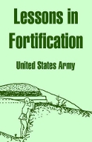 Book Cover for Lessons in Fortification by United States Army