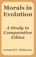 Book Cover for Morals in Evolution by Leonard Trelawney Hobhouse