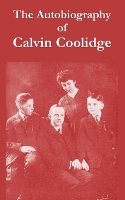 Book Cover for The Autobiography of Calvin Coolidge by Calvin Coolidge