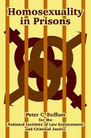 Book Cover for Homosexuality in Prisons by Peter C Buffum, U S Department of Justice