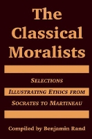 Book Cover for The Classical Moralists by Benjamin Rand