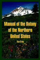 Book Cover for Manual of the Botany of the Northern United States by Asa Gray