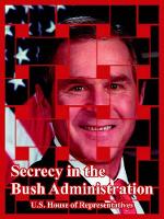 Book Cover for Secrecy in the Bush Administration by United States House of Representatives