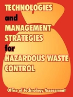 Book Cover for Technologies and Management Strategies for Hazardous Waste Control by Office of Technology Assessment