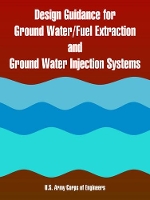 Book Cover for Design Guidance for Ground Water/Fuel Extraction and Ground Water Injection Systems by U S Army Corps of Engineers