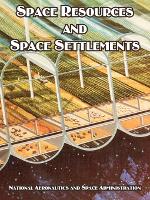 Book Cover for Space Resources and Space Settlements by NASA