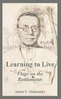 Book Cover for Learning to Live by Anton S Makarenko