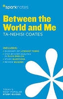 Book Cover for Between the World and Me by Ta-Nehisi Coates by SparkNotes