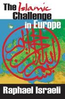 Book Cover for The Islamic Challenge in Europe by Raphael Israeli