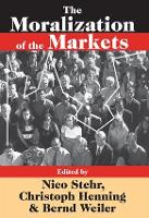 Book Cover for The Moralization of the Markets by Christoph Henning