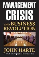 Book Cover for Management Crisis and Business Revolution by John Harte