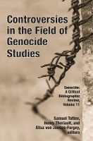 Book Cover for Controversies in the Field of Genocide Studies by Samuel Totten