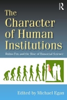 Book Cover for The Character of Human Institutions by Michael Egan