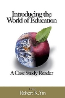 Book Cover for Introducing the World of Education: A Case Study Reader by Robert K. Yin