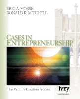 Book Cover for Cases in Entrepreneurship by Eric A. Morse, Ronald K. Mitchell