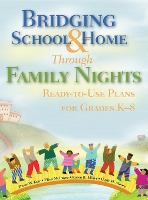 Book Cover for Bridging School and Home Through Family Nights by Diane W. Kyle, Ellen McIntyre, Karen Buckingham Miller, Gayle H. Moore