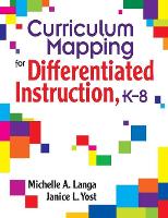 Book Cover for Curriculum Mapping for Differentiated Instruction, K-8 by Michelle A. Langa, Janice L. Yost