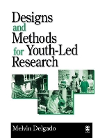 Book Cover for Designs and Methods for Youth-Led Research by Melvin Delgado