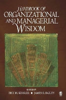 Book Cover for Handbook of Organizational and Managerial Wisdom by Eric H. Kessler, James Bailey