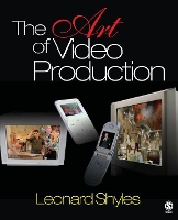 Book Cover for The Art of Video Production by Leonard C. Shyles