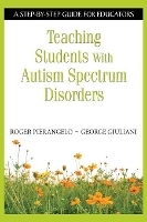 Book Cover for Teaching Students With Autism Spectrum Disorders by Roger Pierangelo, George A. Giuliani