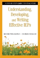 Book Cover for Understanding, Developing, and Writing Effective IEPs by Roger Pierangelo, George A. Giuliani