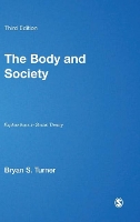 Book Cover for The Body and Society by Bryan S Turner