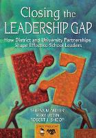 Book Cover for Closing the Leadership Gap by Teresa N. Miller, Mary E. Devin, Robert J. Shoop