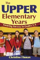 Book Cover for The Upper Elementary Years by Christine R. Finnan