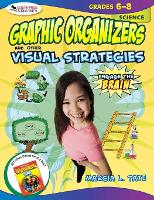 Book Cover for Engage the Brain: Graphic Organizers and Other Visual Strategies, Science, Grades 6–8 by Marcia L. Tate