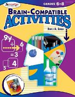 Book Cover for Brain-Compatible Activities, Grades 6-8 by David A. Sousa