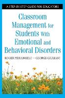 Book Cover for Classroom Management for Students With Emotional and Behavioral Disorders by Roger Pierangelo, George A. Giuliani