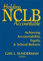 Book Cover for Holding NCLB Accountable by Gail L Sunderman