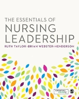 Book Cover for The Essentials of Nursing Leadership by Ruth Taylor