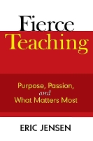 Book Cover for Fierce Teaching by Eric P. Jensen