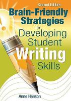 Book Cover for Brain-Friendly Strategies for Developing Student Writing Skills by Anne M. Hanson