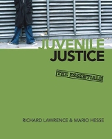 Book Cover for Juvenile Justice by Richard A. Lawrence, Mario L. Hesse