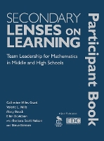 Book Cover for Secondary Lenses on Learning Participant Book by Catherine Miles Grant