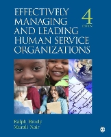 Book Cover for Effectively Managing and Leading Human Service Organizations by Ralph Brody, Murali D Nair