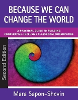 Book Cover for Because We Can Change the World by Mara E. Sapon-Shevin