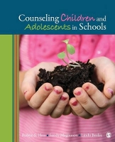 Book Cover for Counseling Children and Adolescents in Schools by Robyn S. Hess, Sandy Magnuson, Linda M. Beeler